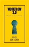 Mara von Eichen, Mara von Eichen - Workflow 2.0