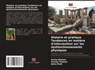 Sneha Bhalala, Neha Modi, Pranali Thakkar - Histoire et pratique Tendances en matière d'intervention sur les dysfonctionnements physiques