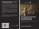 Viktoria Rauchenberger - Nulidad del testamento por pérdida de la situación familiar