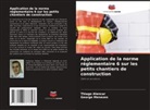 Thiago Alencar, George Menezes - Application de la norme réglementaire 6 sur les petits chantiers de construction