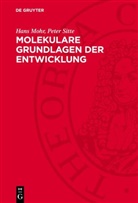 Hans Mohr, Peter Sitte - Molekulare Grundlagen der Entwicklung