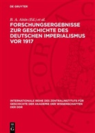 B. A. Aisin, W. Gutsche - Forschungsergebnisse zur Geschichte des deutschen Imperialismus vor 1917