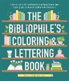 Dawn Nicole Warnaar - The Bibliophile's Coloring and Lettering Book