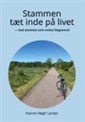 Hanne Høgh Larsen - Stammen tæt inde på livet