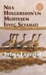 Selma Lagerlöf - Nils Holgerssonun Muhtesem Isvec Seyahati
