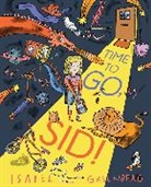 Isabel Greenberg, Greenberg Isabel - Time to Go, Sid!