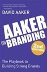 David Aaker - Aaker on Branding