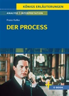 Franz Kafka - Der Process von Franz Kafka - Textanalyse und Interpretation