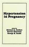 Michael Belfort, Belfort Michael, George Saade, Saade George, S. Thorton, Thorton S. - Hypertension in Pregnancy