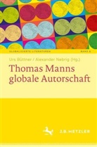 Urs Büttner, Nebrig, Alexander Nebrig - Thomas Manns globale Autorschaft