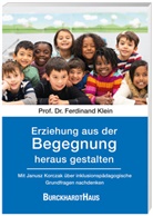 Ferdinand Klein, Ferdinand (Prof. Dr. phil.) Klein, phil Ferdinand Klein, Prof Dr phil Ferdinand Klein, Prof. Dr. phil Ferdinand Klein - Erziehung aus der Begegnung heraus gestalten