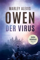 Marley Alexis Owen, Marley Alexis Owen, Marley Alexis Owen - Der Virus