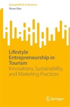 Álvaro Dias - Lifestyle Entrepreneurship in Tourism