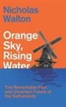 Nicholas Walton - Orange Sky, Rising Water