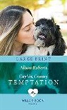 Alison Roberts - City Vet, Country Temptation