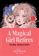 Seolyeon Park, Park Seolyeon - A Magical Girl Retires