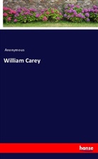 Anonymous - William Carey