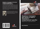Anna M¿y¿ska, Anna Mlynska - Modellare l'immagine dell'utente in base a situazioni e comportamenti specifici