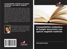 Tancredo Souza - Compatibilità simbiotica di funghi micorrizici con specie vegetali esotiche