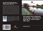 Amborish Das - Perception des habitants des berges - Une étude le long de la rivière Kunur, WB, Inde
