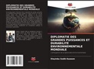 Olayinka Sodik Kazeem - DIPLOMATIE DES GRANDES PUISSANCES ET DURABILITÉ ENVIRONNEMENTALE MONDIALE