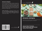 Sachia Victor Gwajime, Peter Aondonenge Igbashangev, Aveuya Peter Terhemba - Armonía sinérgica