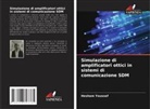 Hesham Youssef - Simulazione di amplificatori ottici in sistemi di comunicazione SDM