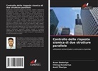 Chirag Asodariya, Avon Dobariya, Amit Thoriya - Controllo della risposta sismica di due strutture parallele