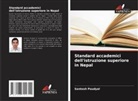 Santosh Paudyal - Standard accademici dell'istruzione superiore in Nepal