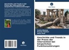 Sneha Bhalala, Neha Modi, Pranali Thakkar - Geschichte und Trends in der Praxis der Intervention bei körperlichen Funktionsstörungen