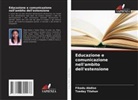 Fikadu Abdise, Tseday Tilahun - Educazione e comunicazione nell'ambito dell'estensione