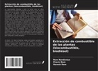 Ram Nandaniya, Haresh Ram, Pravin Ram - Extracción de combustible de las plantas (biocombustible, biodiésel)