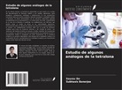 Subhasis Banerjee, Sourav De - Estudio de algunos análogos de la tetralona