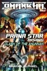 Shahan Alphael - Omankha Vol 3 - Prana Star Rising, Clash Of The Anunnaki