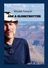 Wlodzimierz Fenrych - ASK A GLOBETROTTER