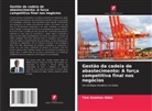 Yaw Asamoa Adoo - Gestão da cadeia de abastecimento: A força competitiva final nos negócios