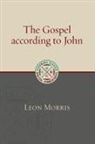 Leon Morris - The Gospel according to John