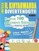 Lingua Classics - IMPARA IL KINYARWANDA DIVERTENDOTI! - LIVELLO AVANZATO