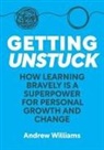 Andrew Williams - Getting Unstuck