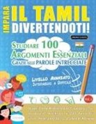 Lingua Classics - IMPARA IL TAMIL DIVERTENDOTI! - LIVELLO AVANZATO