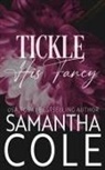 Samantha Cole - Tickle His Fancy