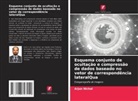 Arjun Nichal - Esquema conjunto de ocultação e compressão de dados baseado no vetor de correspondência lateralQua