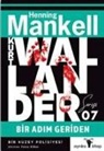 Henning Mankell - Kurt Wallander Serisi 7 - Bir Adim Geriden