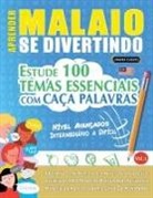 Linguas Classics - APRENDER MALAIO SE DIVERTINDO! - NÍVEL AVANÇADOS