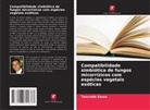Tancredo Souza - Compatibilidade simbiótica de fungos micorrízicos com espécies vegetais exóticas