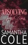 Samantha Cole - Absolving His Sins