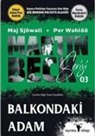 Maj Sjöwall, Per Wahlöö - Martin Beck Serisi 3 - Balkondaki Adam
