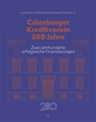 Johannes Bähr, Andrea Schneider-Braunberger, Tilly, Stephanie Tilly, Gesellschaft für Unternehmensgeschichte, Gesellschaft für Unternehmensgeschichte - Calenberger Kreditverein - 200 Jahre