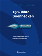 Kai Balazs-Bartesch, Sina Bohnen, Benedik Erdmann, Benedikt Erdmann, Raphael Hennecke, Ronja Kieffer... - 150 Jahre Soennecken. Arbeitswelten im Wandel