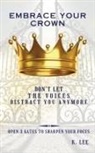 K. Lee - Embrace Your Crown